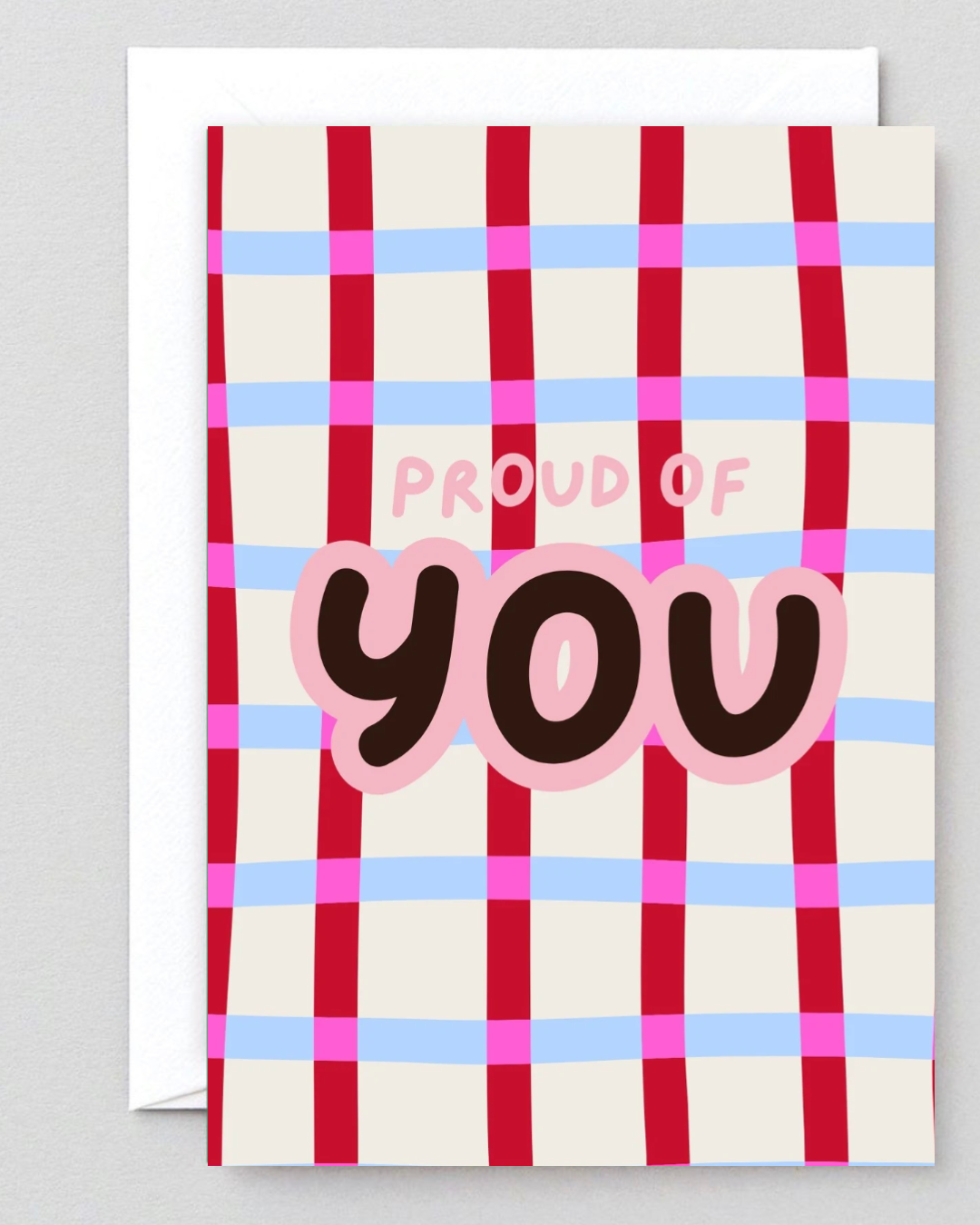 Proud Of You Card