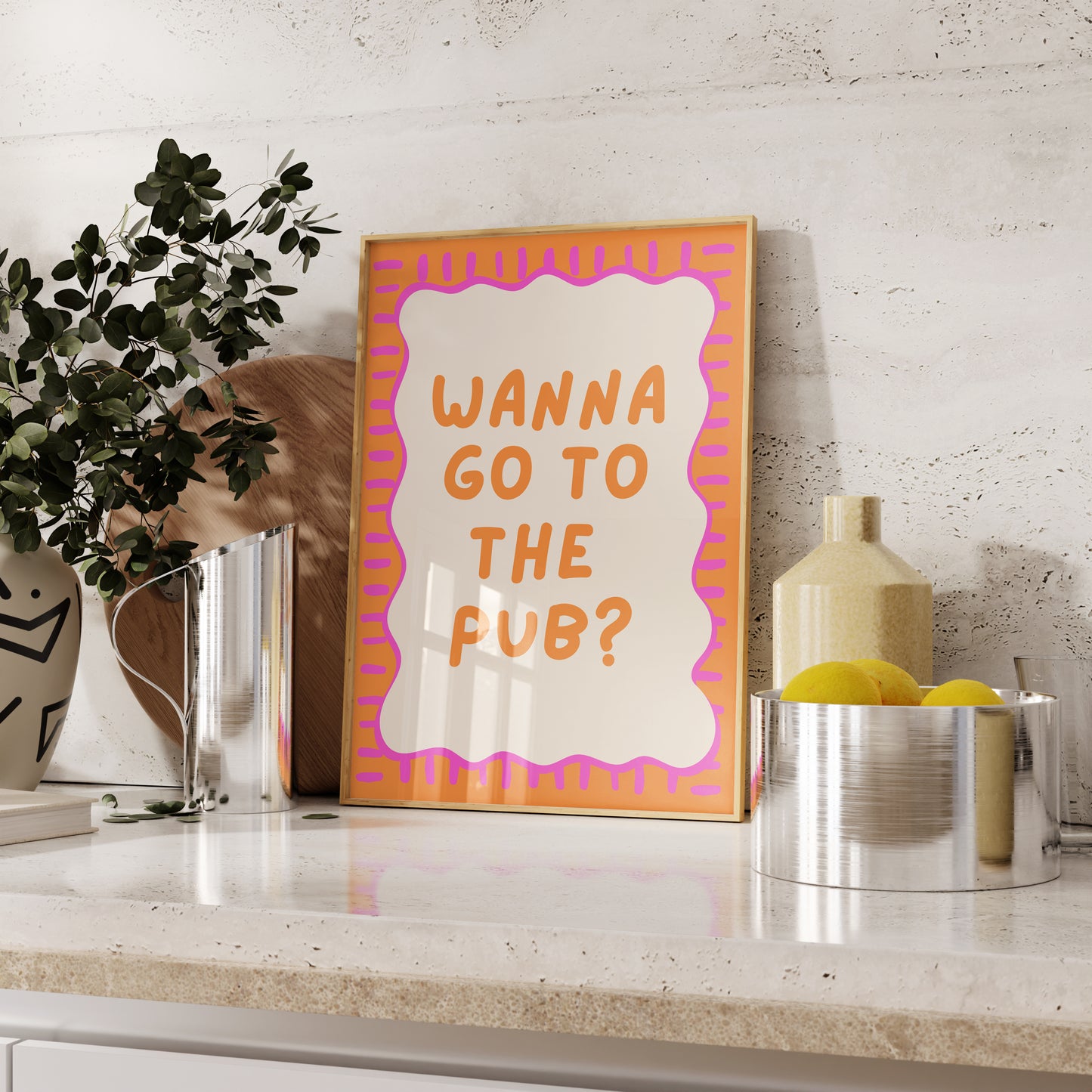 Wanna Go To The Pub Print