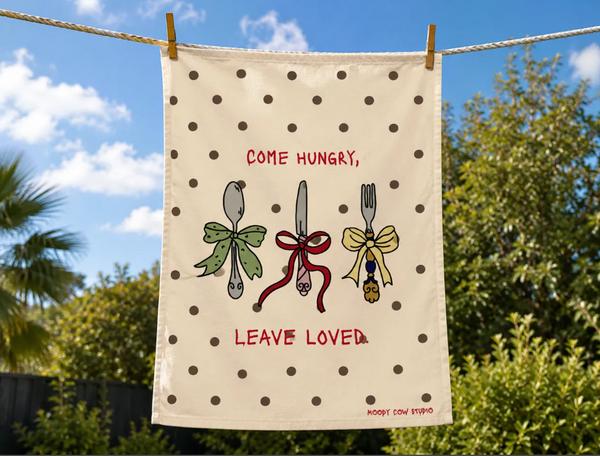 Come Hungry Tea Towel
