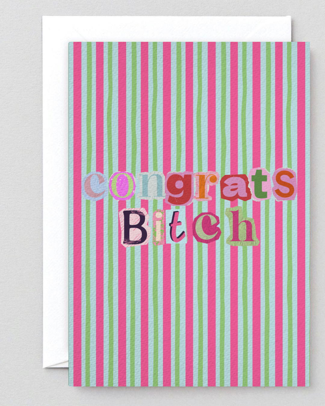 Congrats Bitch A6 Card