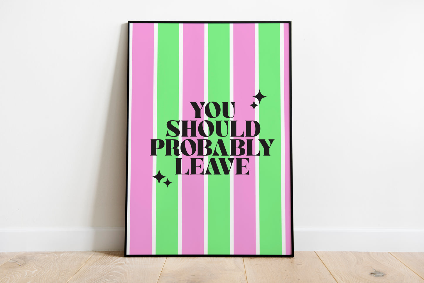 You Should Probably Leave